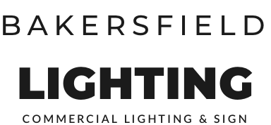 BAKERSFIELD LIGHTING COMMERCIAL LIGHTING & SIGN